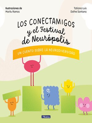 Los Conectamigos y el Festival de Neurópolis - ebook